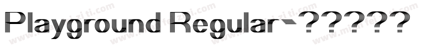Playground Regular字体转换